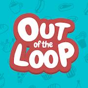 Out of the Loop   -   