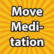  Move Meditation   -   