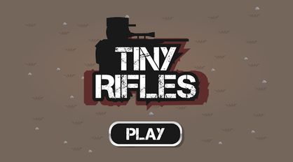  Tiny Rifles   -   