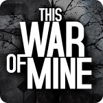 Взломанная This War of Mine на Андроид - Совсем непростое выживание