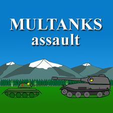  MULTANKS assault   -   