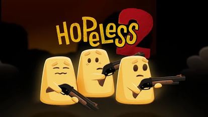  Hopeless 2:      -   