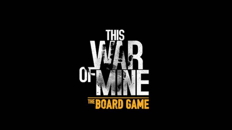  This War Of Mine: The Board Ga   -   